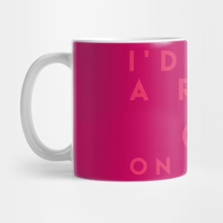 I'd Put A Ring On That - Red Diamond Ring Mug